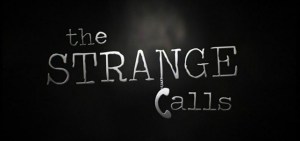 Strange Calls