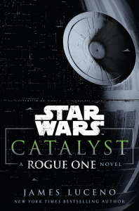 catalyst_a_rogue_one_novel